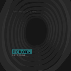 Welcome to the Tunnel - [HQ Full Free Download]