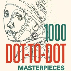 Book [PDF] 1000 Dot-to-Dot: Masterpieces bestseller