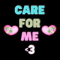 Care For Me