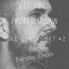 Deep & organic vibes from Warsaw - Set #2