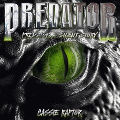 Cassie Raptor - Predator, A Silent Story