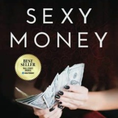 [View] EPUB 💜 Sexy Money: Infusing Pleasure and Power into Money While You Make More