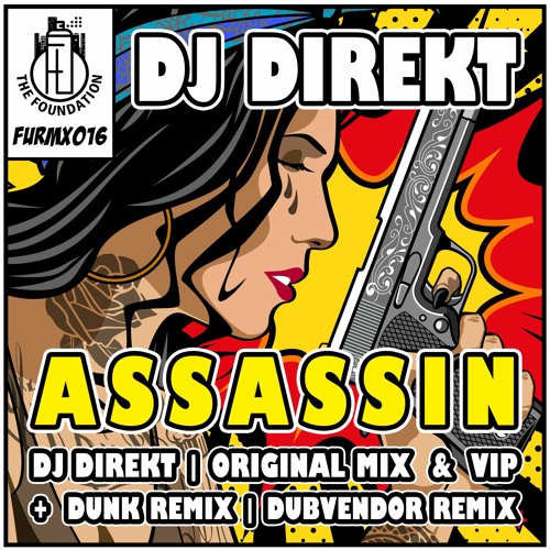 DJ Direkt - Assassin (VIP Mix)