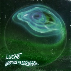 Luche - Kosmos Passenger
