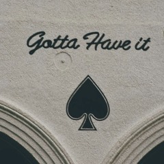 Gotta Have It (FREE Rap Instrumental)