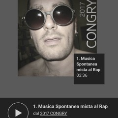 Musica Spontanea mista al Rap (prod Congry)