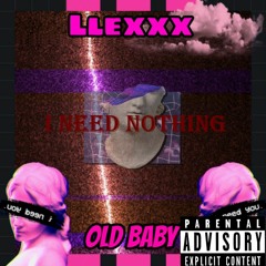 Llexxx - I need nothing