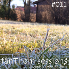 FanThom Sessions 011