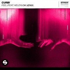Curbi Ft. Helen - Feel (cm. Remix) (2019)