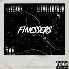 Finessers (Official audio) ft lilwilthagod x Tae