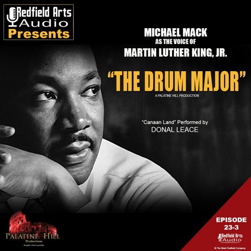 THE DRUM MAJOR For Dr. Martin Luther King, Jr. Day 2023 - (Ep 23-3)