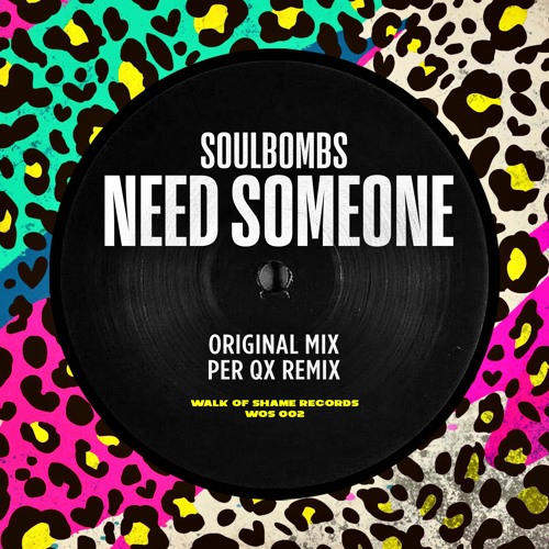 Premiere: Soul Bombs - Need Someone [Walk Of Shame Records]