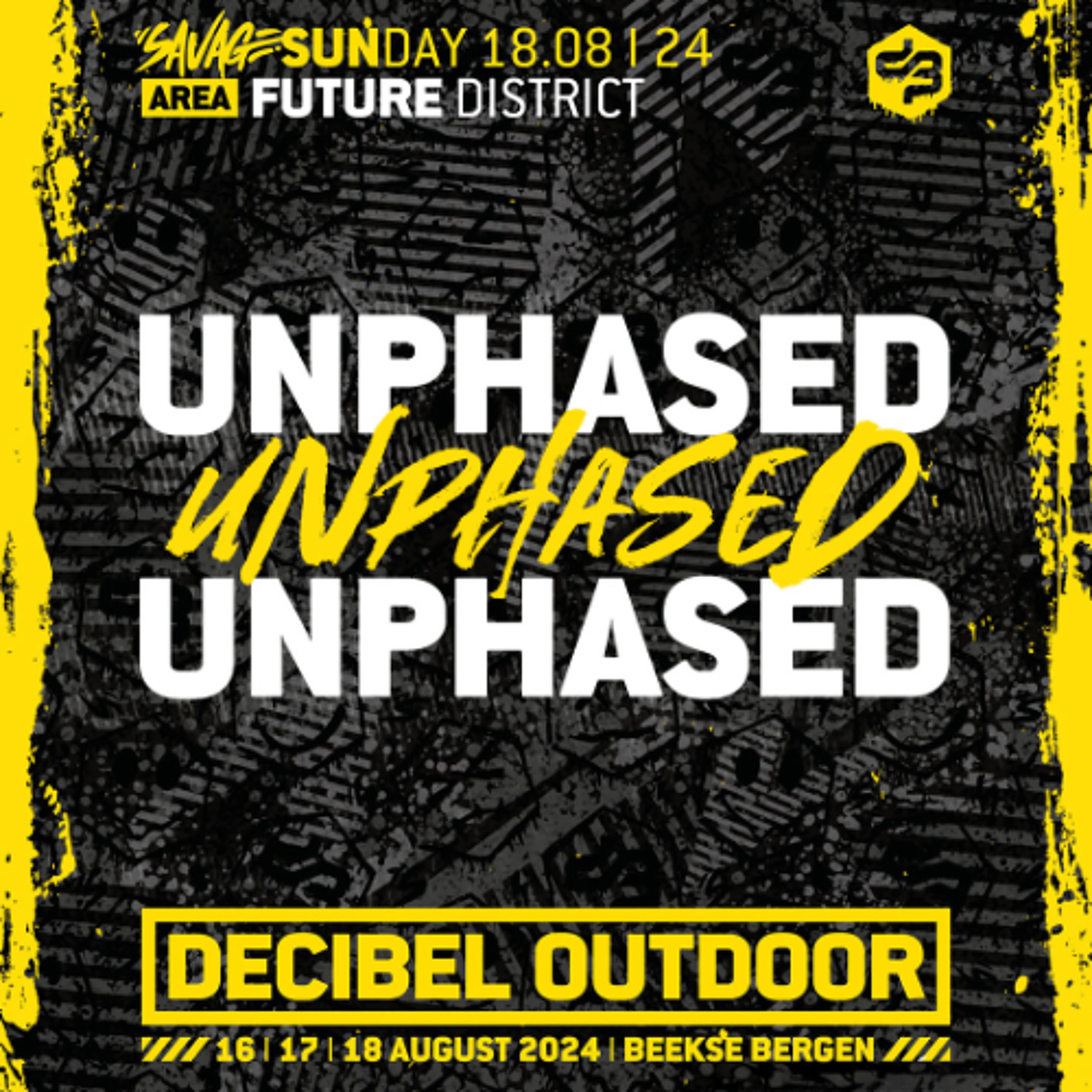 Unphased | Decibel outdoor 2024 | Future District | SAVAGE SUNDAY episode artwork