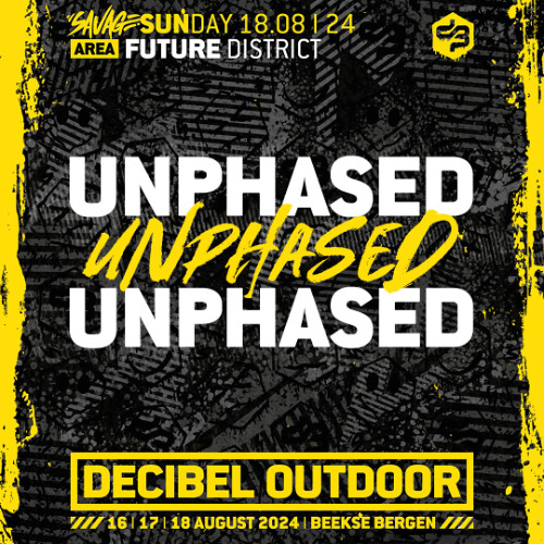 Unphased | Decibel outdoor 2024 | Future District | SAVAGE SUNDAY