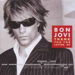 Bon Jovi - Thank You For Loving Me (LVS Remix) [D2]