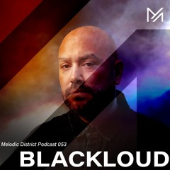 Blackloud || Podcast Series 053