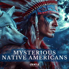 Mysterious Native Americans