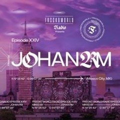 JOHAN RM (CDMX) FRSCKO Guest DJ Set #24