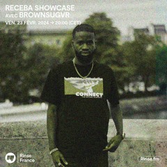 Receba Showcase avec Brownsugvr - 23 Février 2024