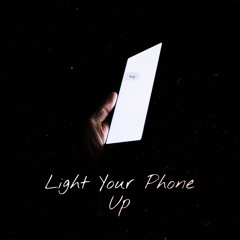 Light Your Phone Up