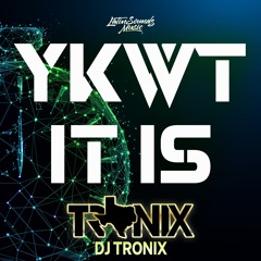 YKWT It Is