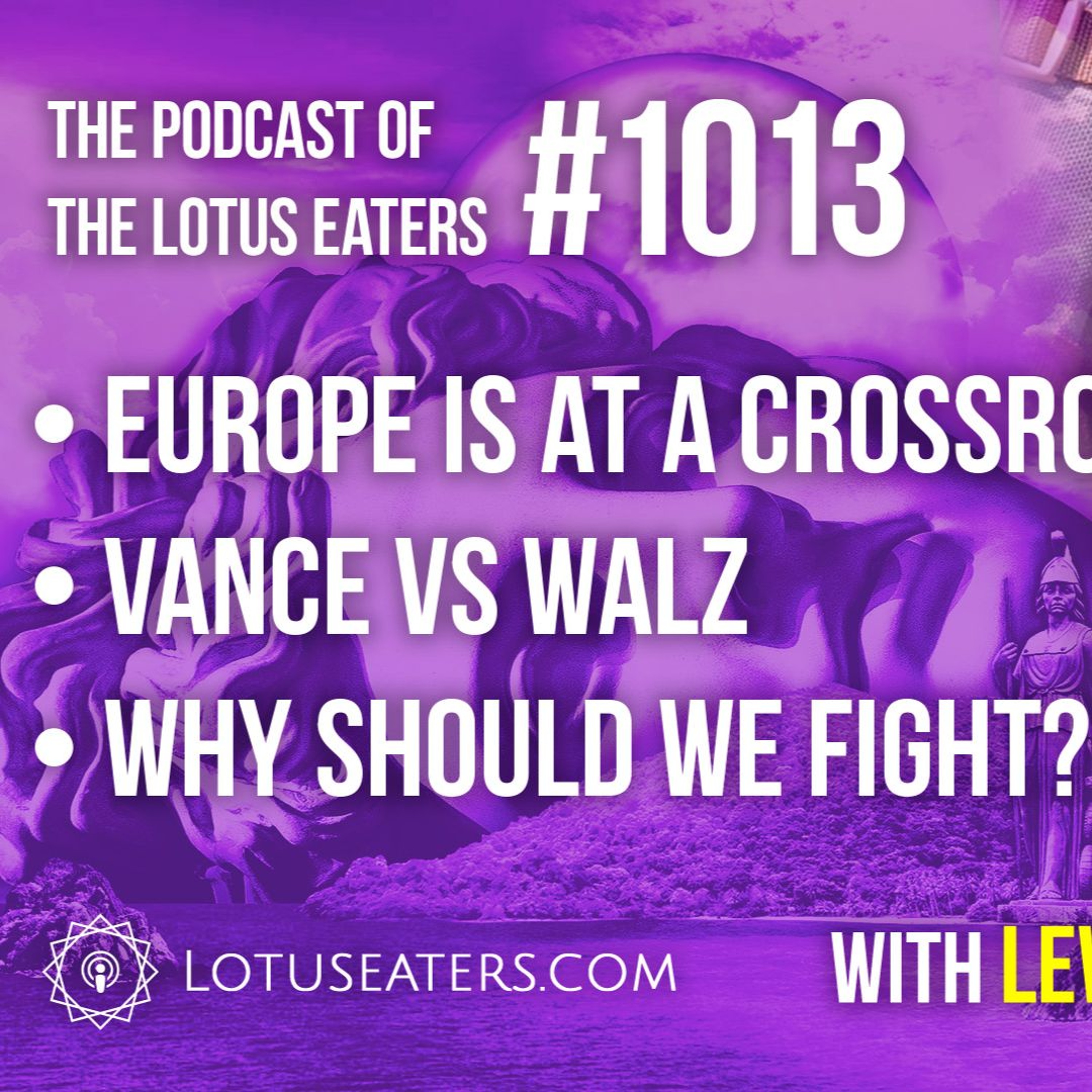 The Podcast of the Lotus Eaters #1013