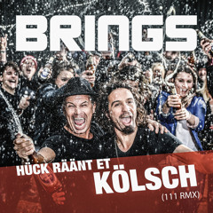 Hück räänt et Kölsch (111 Extended-RMX)