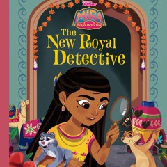 [❤ PDF ⚡] Mira, Royal Detective: The New Royal Detective (Disney Junio