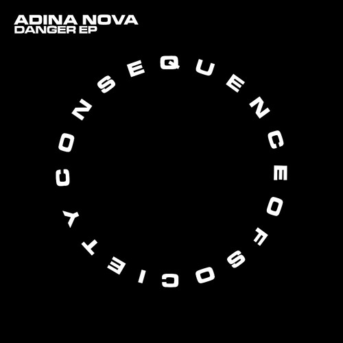 Premiere: Adina Nova - Danger [Consequence Of Society]