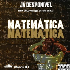 Matemática-(feat YoungG X EA Flow X Djesse)