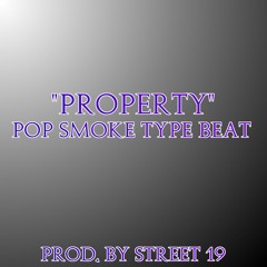 Pop Smoke Type Beat - "Property"