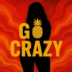 GO CRAZY (SHAKE) TEQMIX