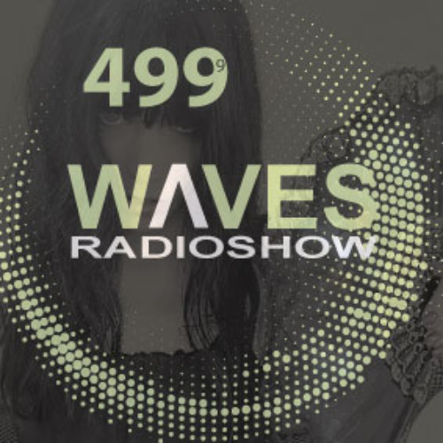 WΛVES #499 - SUMMER IN SUMMARY! 2025 Volet 1 by FERNANDO WAX - 07/09/2025