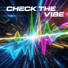Check the Vibe