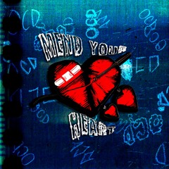 Mend Your Heart