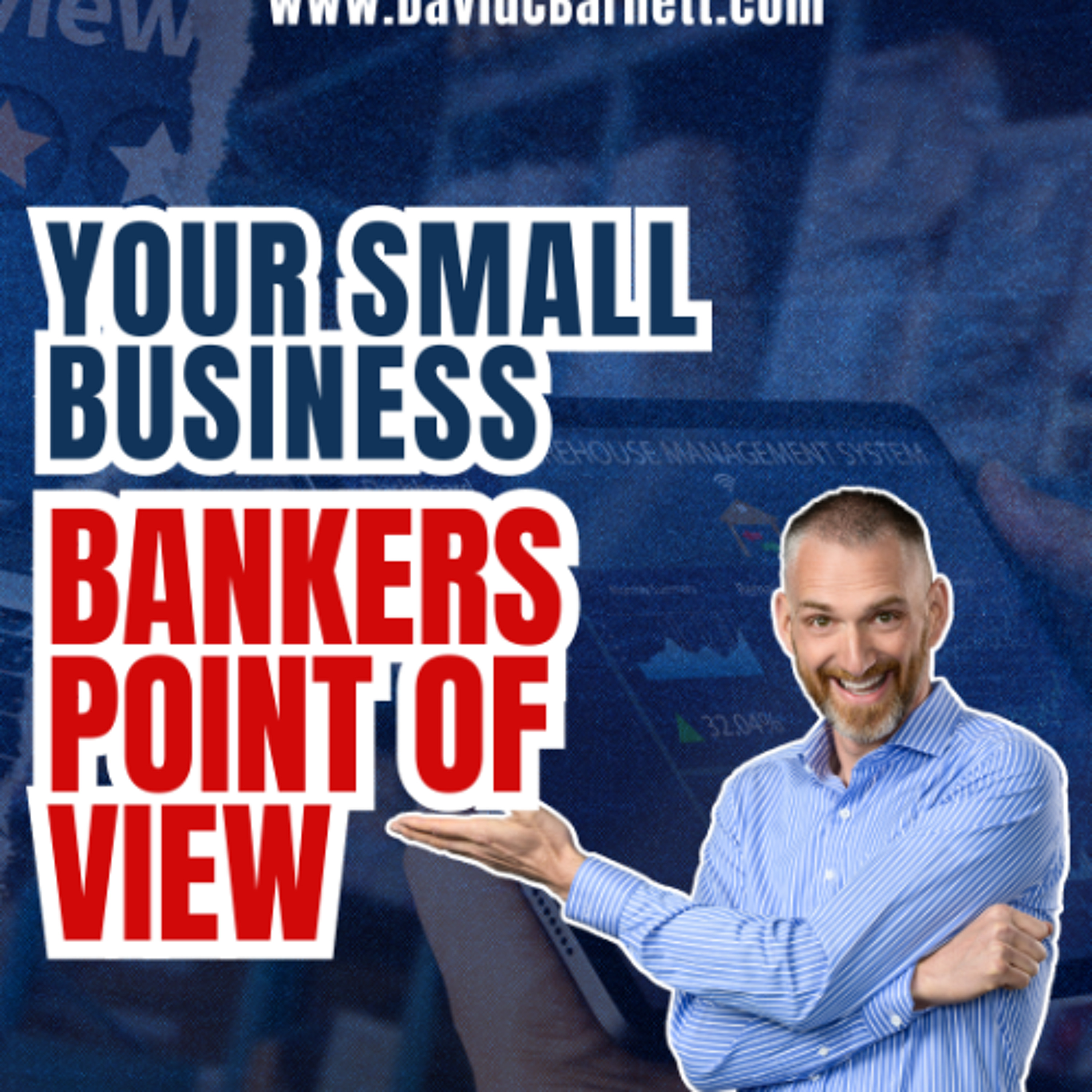 Your Small Business Banker's Point of View
