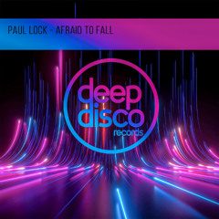 Paul Lock - Afraid To Fall