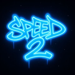 SPEED 2 (Prod. Shylarkz)