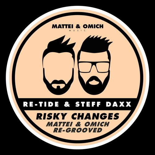 Re-Tide, Steff Daxx - Risky Changes (Mattei & Omich Radio Re-Grooved)