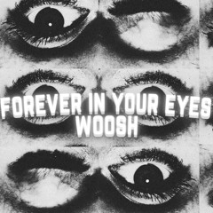 Forever In Your Eyes