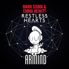 Mark Sixma & Emma Hewitt - Restless Hearts (Club Mix)