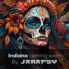Indiana - Original - Mix - By - Jarapsy (coming soon)