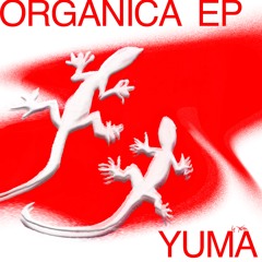 YUMA - Organica