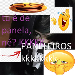 Tu é de panela, né?
