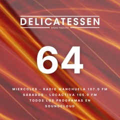 Programa 64 Delicatessen Radio