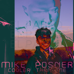 MIKE POSNER - COOLER THAN ME (EL PABLO BOOTLEG)