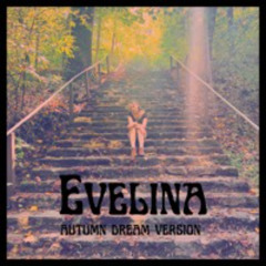 Evelina (Autumn Dream Version)