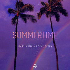 POINT BLVNK x Martin Mix - Summertime