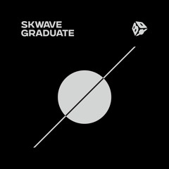 SKwave - Graduate