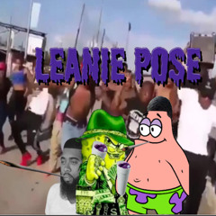 Leanie pose (feat. lil switch)